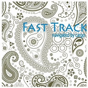 Fast Track navigated by cargo
