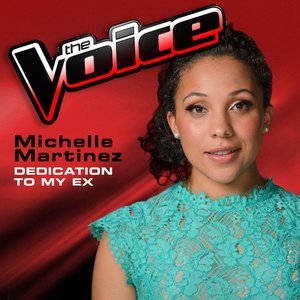 Dedication To My Ex (The Voice 2013 Performance) - Single