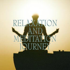 Relaxation and meditation journey