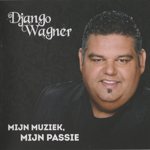 Django Wagner - Ik Hou Nog Steeds Van Jou Lyrics - Zortam Music