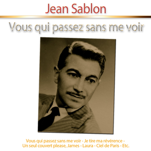 Jean Sablon - Vous qui passez sans me voir - Zortam Music