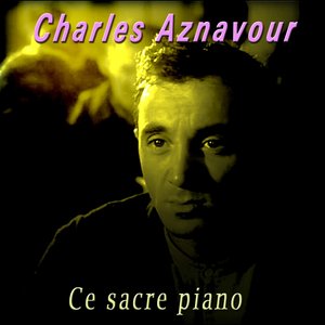 Ce sacre piano