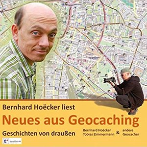 Neues aus Geocaching: Geschichten von draußen