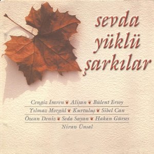 Sevda Yüklü Şarkılar