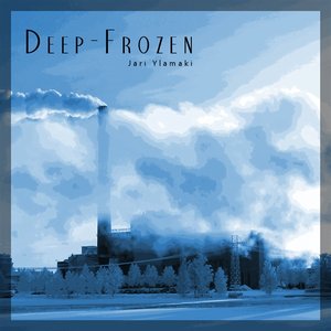 Deep Frozen