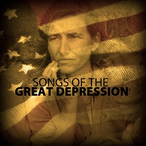 Songs of the Great Depression