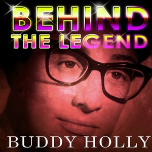 Buddy Holly - Behind The Legend