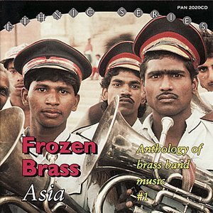 Изображение для 'Frozen Brass-Asia: Anthology of Brass Band Music #1'