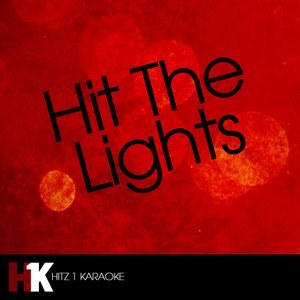 Hit the Lights (feat. Lil Wayne) - Single