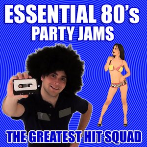Essential 80's Party Jams