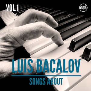 Luis Bacalov, Songs About Vol. 1