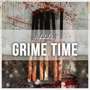 Grime Time