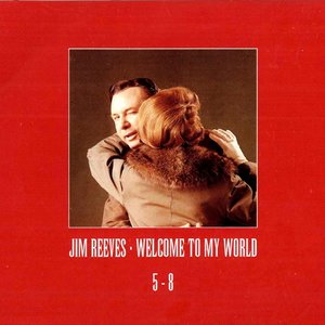 Jim Reeves - Welcome To My World - Disc 05 - Zortam Music