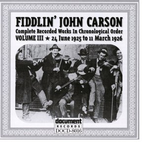 Fiddlin John Carson Vol. 3 1925 - 1926