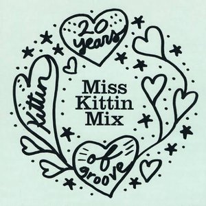 20 Years Of Groove - Miss Kittin Mix