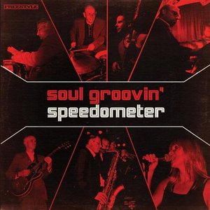 Soul Groovin - Speedometer Live