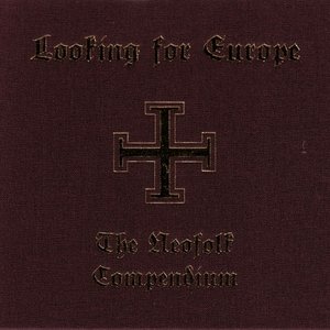 Looking for Europe - The Neofolk Compendium