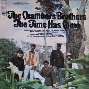 CHAMBERS BROTHERS - Time Has Come Toiday Lyrics - Zortam Music