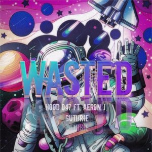 Wasted