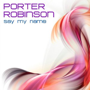 Say My Name - Single