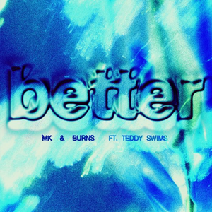 Artwork for Better (feat. Teddy Swims)