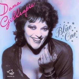 DANA GILLESPIE - Blue One - Zortam Music