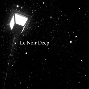 Le Noir Deep