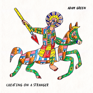 Adam Green - Cheating On A Stranger - Zortam Music