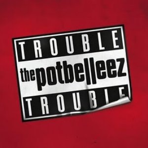 Trouble Trouble