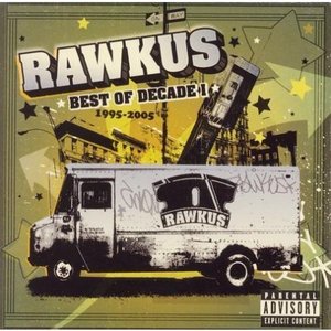 Imagen de 'Rawkus Records: Best of Decade I (1995-2005)'