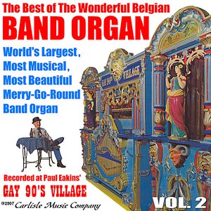 The Best of the Belgian Band Organ Vol. 2
