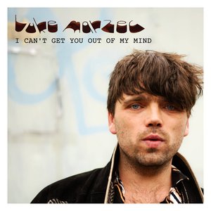 I Can't Get You Out Of My Mind - Single