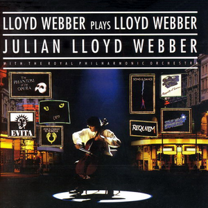 Julian Lloyd Webber - Andrew Lloyd Webber A Classical Tribute - Zortam Music