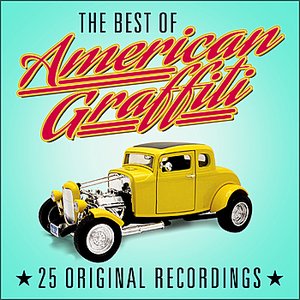 American Graffiti - The Very Best Of