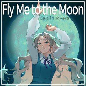 Fly Me to the Moon