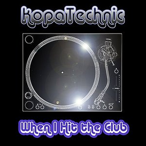 When I Hit the Club - Single
