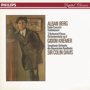 Berg: Violin Concerto; Three Orchestral Pieces