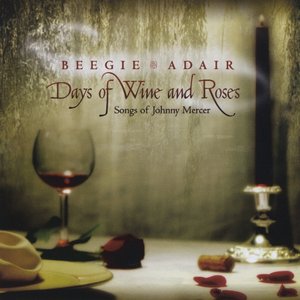 Days Of Wine And Roses