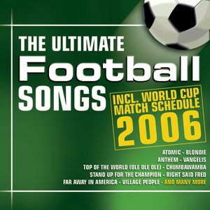 Image for 'The ultimate Football Songs 2006'