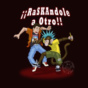 Raskandole a Otro