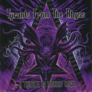 Zdjęcia dla 'Tyrants From the Abyss: A Tribute to Morbid Angel'