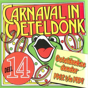 Carnaval in Oeteldonk - Deel 14