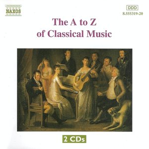 The A to Z of Classical Music