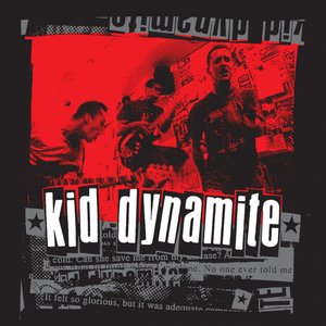 Kid Dynamite [Explicit]