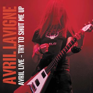 Image for 'Avril Live: Try To Shut Me Up'