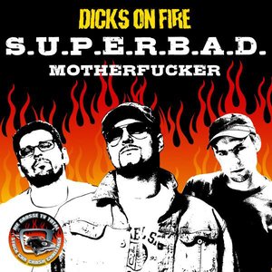 S.U.P.E.R.B.A.D. Motherfucker - Single