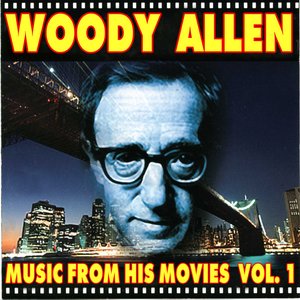 Image for 'Woody Allen - Music From His Movies (Volume 1)'