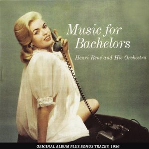 Music for Bachelors (Original Album Plus Bonus Tracks 1956)