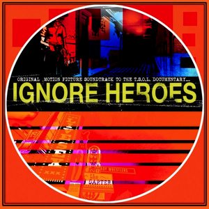 Ignore Heroes (Original Motion Picture Soundtrack)