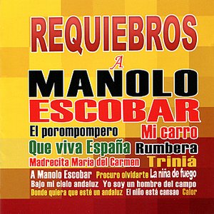 Requiebros a Manolo Escobar